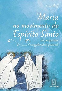 Livro Maria No Movimento Do Espírito Santo