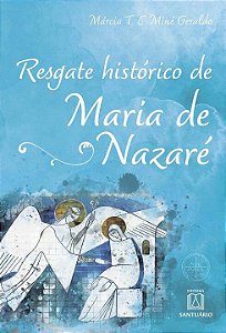 Livro Resgate Histórico De Maria De Nazaré