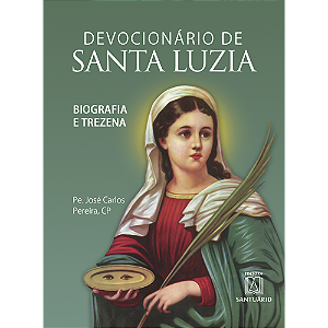 Livro Devocionário De Santa Luzia - Biografia E Trezena