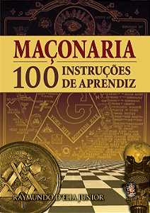 Livro Maçonaria - 100 instruções de aprendiz: instruções ...