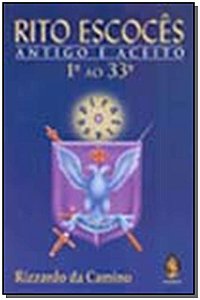Livro Rito escocês: antigo e aceito - 1º ao 33º