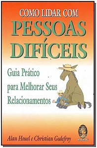 Livro Como lidar com pessoas difíceis