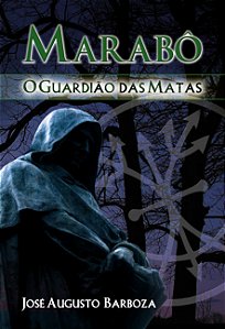 Livro Marabô: O guardião das matas