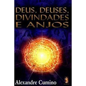 Livro Deus, Deuses, Divindades E Anjos