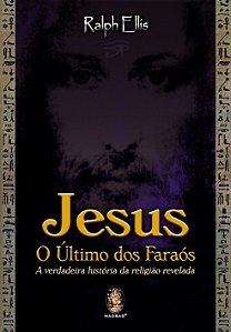 Livro Jesus – O último dos faraós