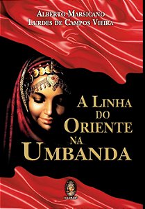 Livro A linha do Oriente na Umbanda (Volume 2)