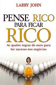 Livro Pense rico para ficar rico