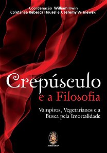 Livro Crepúsculo e a filosofia