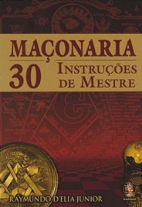 Livro Maçonaria 30 Instrucoes De Mestre