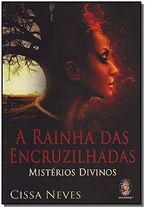 Livro A rainha das encruzilhadas: Mistérios divinos