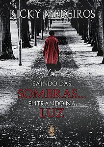 Livro Saindo das sombras... Entrando na luz
