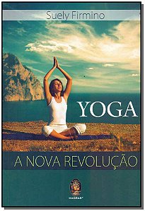 Livro Yoga A Nova Revolucao