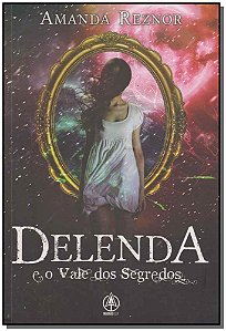 Livro Delenda e o Vale dos Segredos