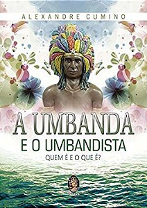 Livro A Umbanda e o umbandista
