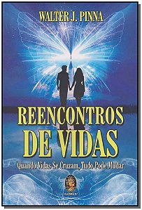 Livro Reencontros de vidas