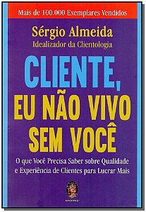 Livro Cliente, eu não vivo sem você