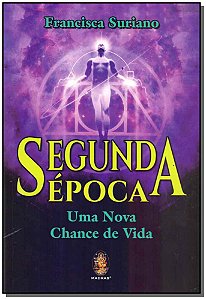 Livro Segunda época - Uma nova chance de vida