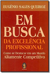 Livro Em busca da excelência profissional