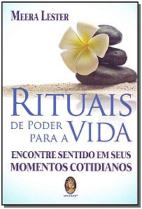 Livro Rituais de poder para a vida: encontre sentido em s...