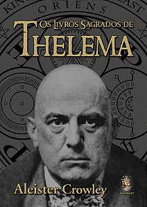 Livro Os livros sagrados de Thelema