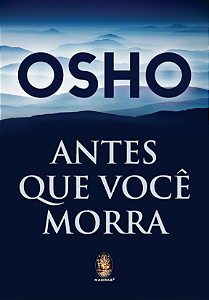 Livro Antes que você morra: revelações sobre o caminho Su...