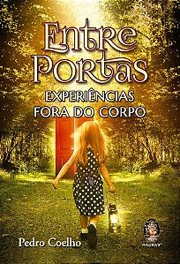 Livro Entre portas: experiências fora do corpo