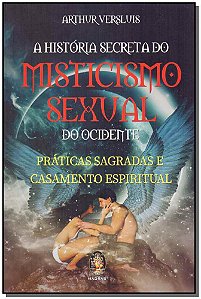 Livro A história secreta do misticismo sexual do ocidente...