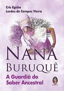 Livro Nanã Buruquê: a guardiã do saber ancestral