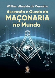 Livro Ascensão e queda da maçonaria
