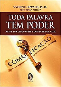 Livro Toda palavra tem poder: ative sua linguagem e conec...