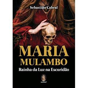 Livro Maria Mulambo: rainha da luz na escuridão