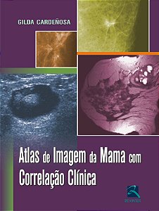 Livro Atlas De Imagem Da Mama Com Correlação Clínica