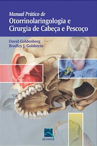 Livro Manual Prático De Otorrinolaringologia E Cirurgia De Cabe...