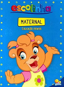 Livro Creche - Educação Infantil (Escolinha Todolivro)