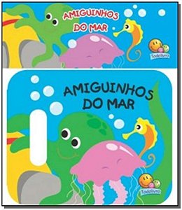Livro Amiguinhos - Um Livro de Banho: Amiguinhos do Mar