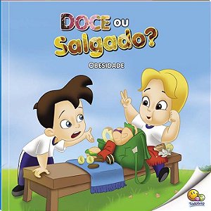 Livro Inclusão Social: Doce ou Salgado? (Obesidade) (Níve...