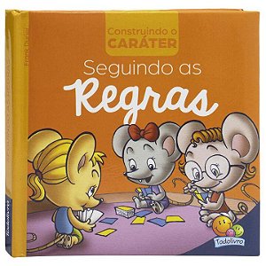 Livro Construindo o Caráter II: Seguindo as as REGRAS