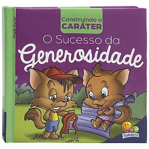Livro O Construindo O Caráter: Sucesso Da Generosidade