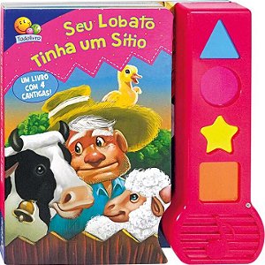 Livro Rimas e Cantigas: Seu Lobato Tinha um Sítio...e out...