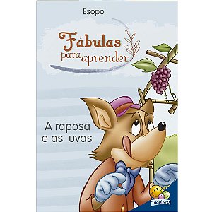 Livro Fábulas para Aprender: Raposa e as Uvas, A