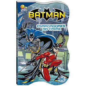 Livro Batman-Justiceiro em ação:Esmagadores do...