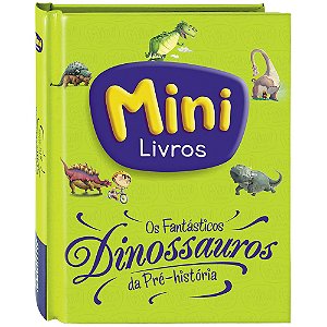 Livro Mini VU: Os Fantásticos Dinossauros da Pré-História...