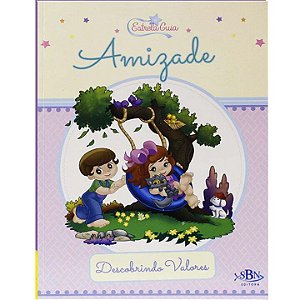 Livro Descobrindo Valores: Amizade (Estrela Guia)