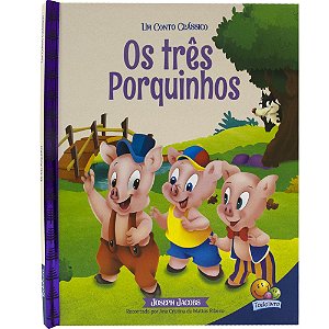 Livro Um Conto Clássico: Três Porquinhos, Os