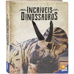 Livro Incríveis Dinossauros