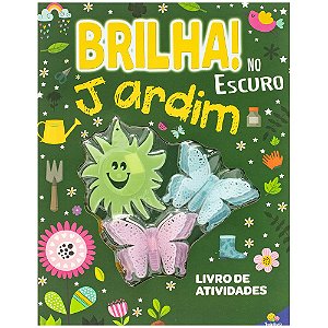 Livro Brilha no Escuro! Jardim