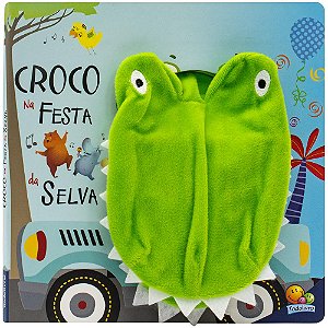 Livro Fantoches Animados: Croco na Festa da Selva