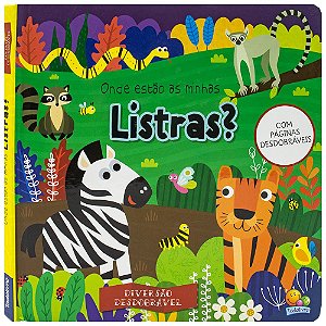 Livro Diversão Desdobrável: Onde estão as minhas listras?