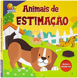 Livro Desdobre e Descubra: Animais de Estimação