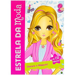 Livro Estrela da Moda: Decore e Maquie!